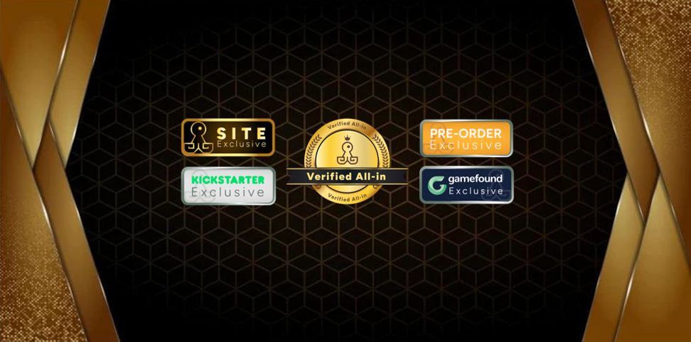 Kickstarter Exclusive, Gamefound Exclusive, Site Exclusive, Pre-order Exclusive, and Verified All-In Certifications Made By Board Game Exclusives